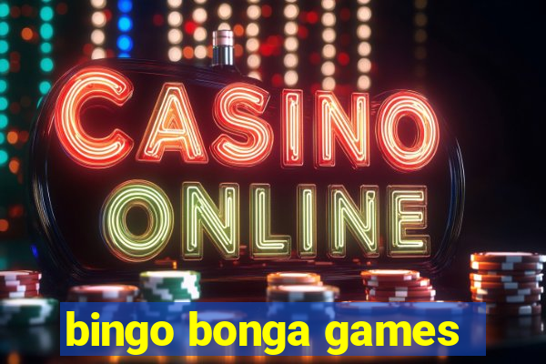 bingo bonga games