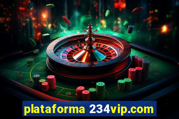 plataforma 234vip.com