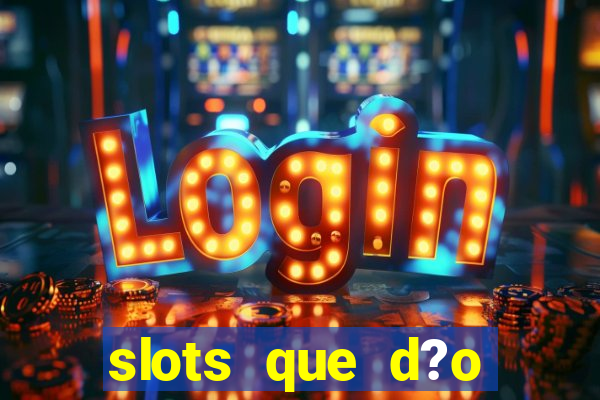 slots que d?o bonus no cadastro