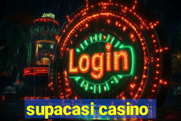 supacasi casino