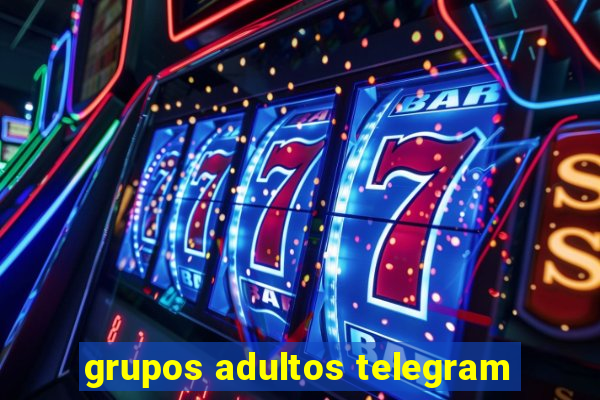 grupos adultos telegram