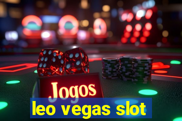 leo vegas slot