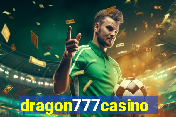 dragon777casino