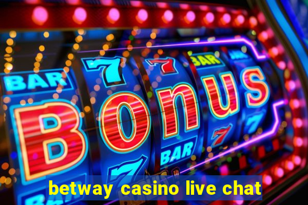 betway casino live chat