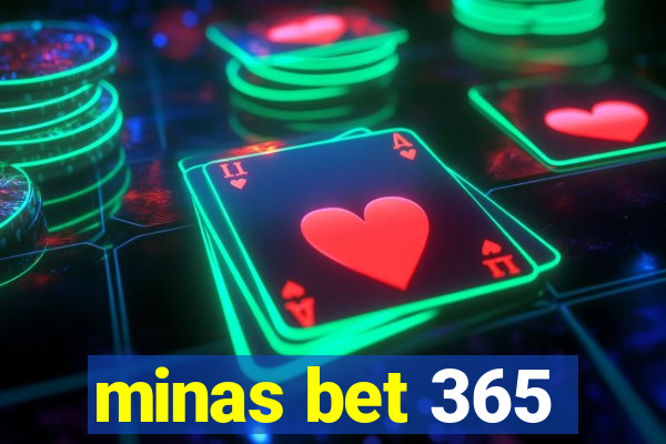 minas bet 365