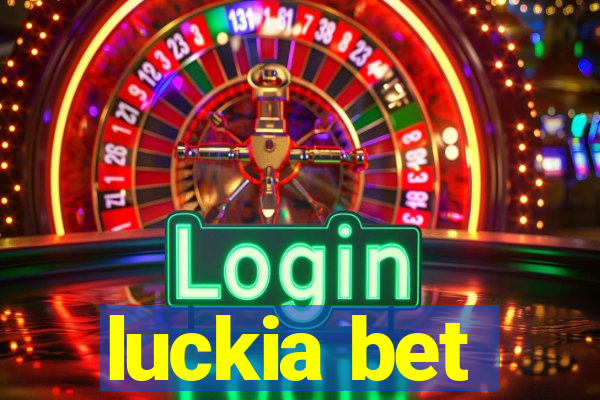 luckia bet