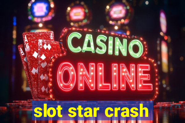 slot star crash