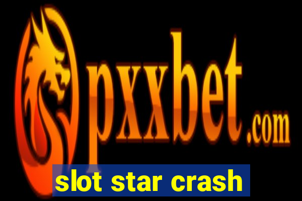 slot star crash