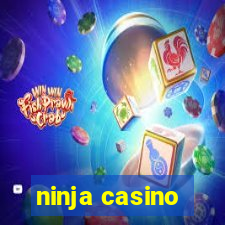 ninja casino