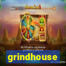 grindhouse