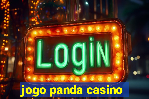 jogo panda casino