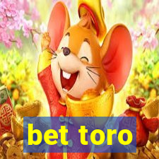 bet toro