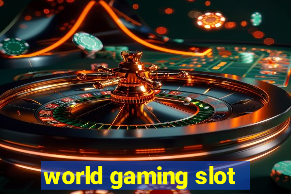 world gaming slot