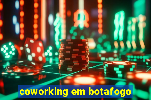 coworking em botafogo