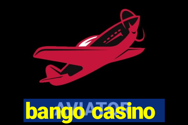 bango casino