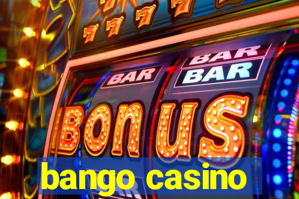 bango casino