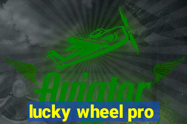 lucky wheel pro