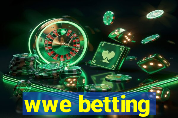 wwe betting