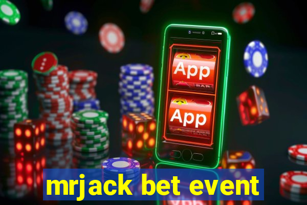 mrjack bet event