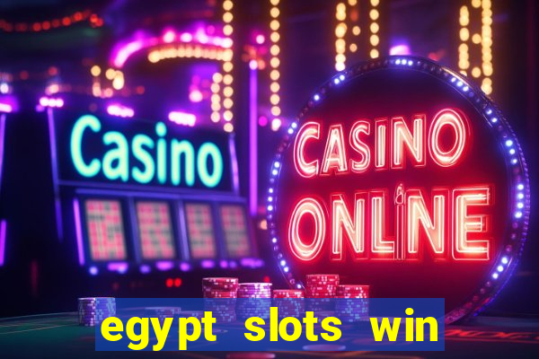 egypt slots win real money