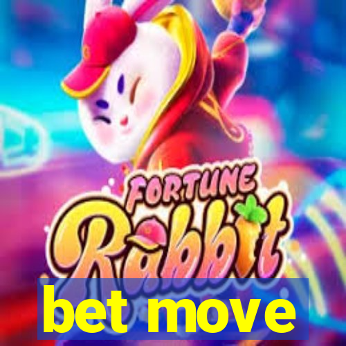 bet move