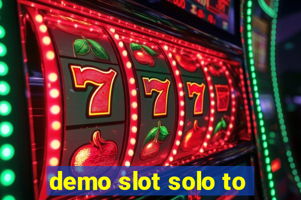 demo slot solo to