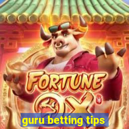 guru betting tips