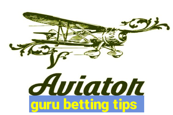 guru betting tips