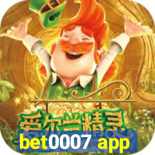 bet0007 app