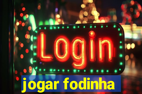 jogar fodinha