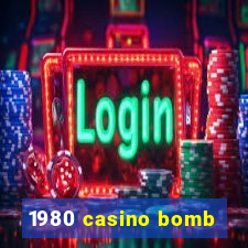 1980 casino bomb