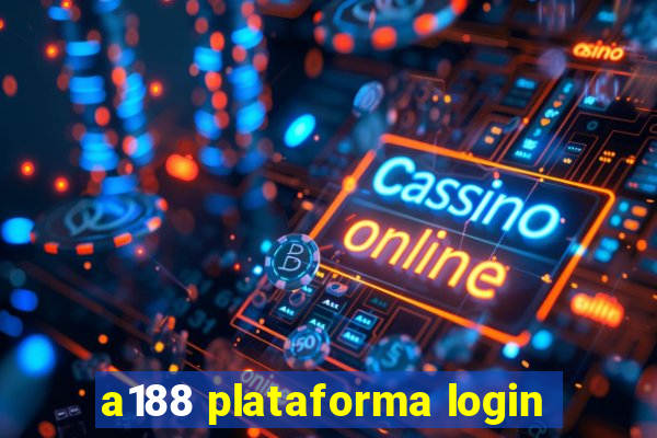 a188 plataforma login