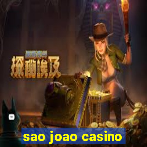 sao joao casino