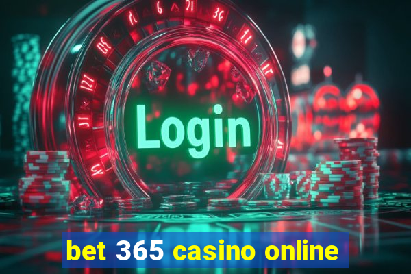 bet 365 casino online