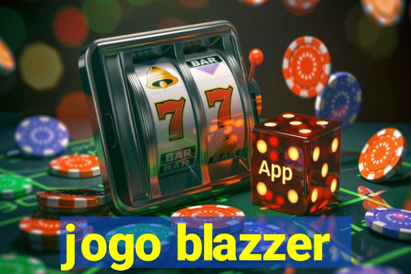 jogo blazzer