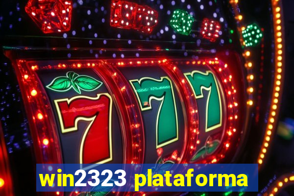 win2323 plataforma