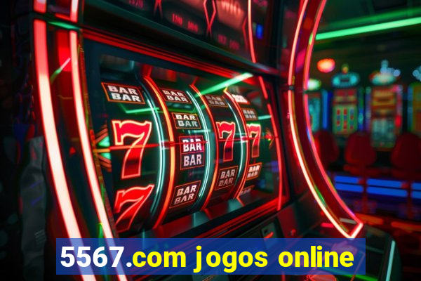 5567.com jogos online