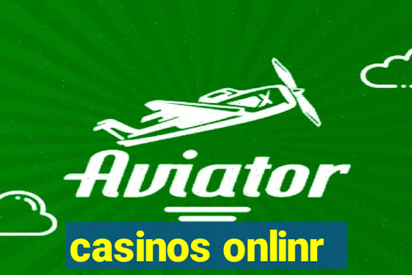 casinos onlinr