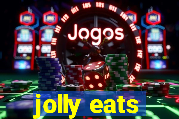 jolly eats