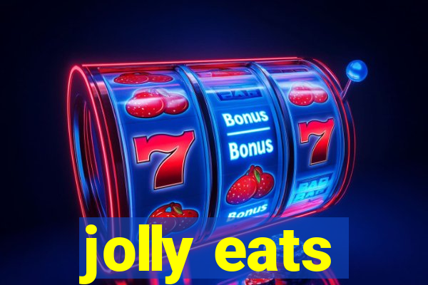 jolly eats