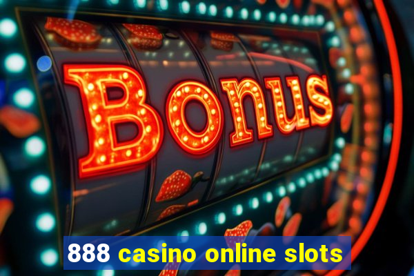 888 casino online slots