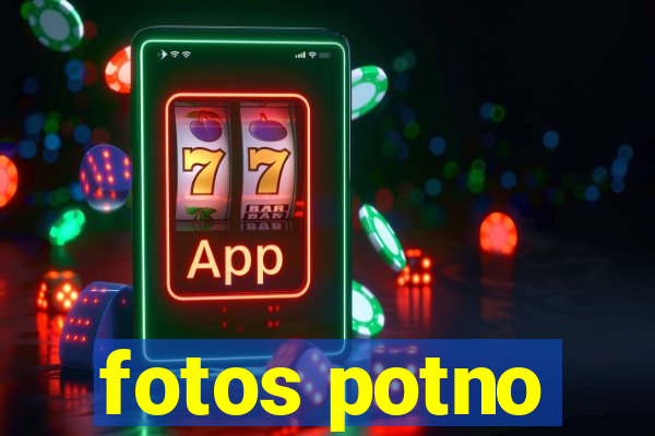 fotos potno