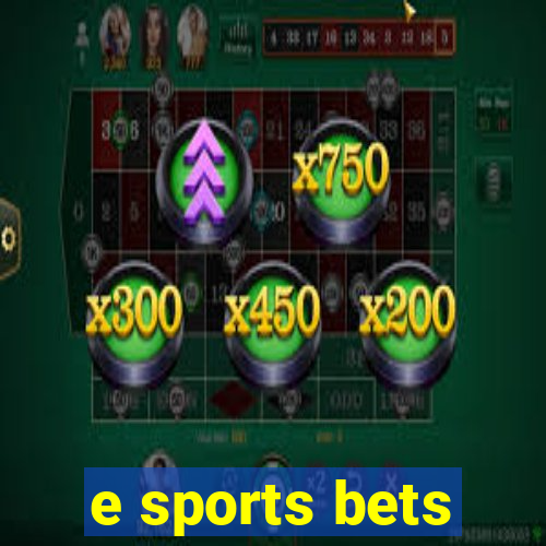 e sports bets