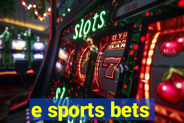 e sports bets