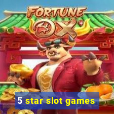 5 star slot games