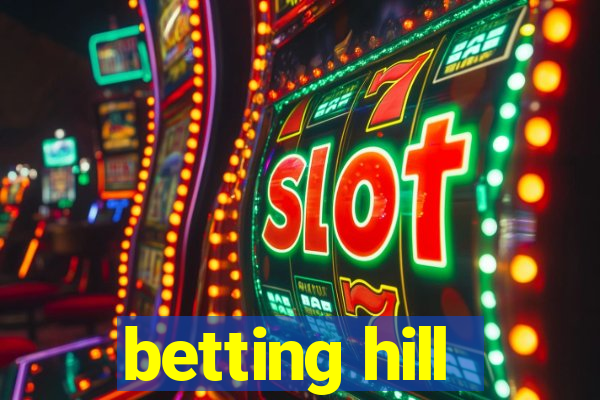 betting hill