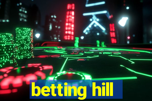 betting hill