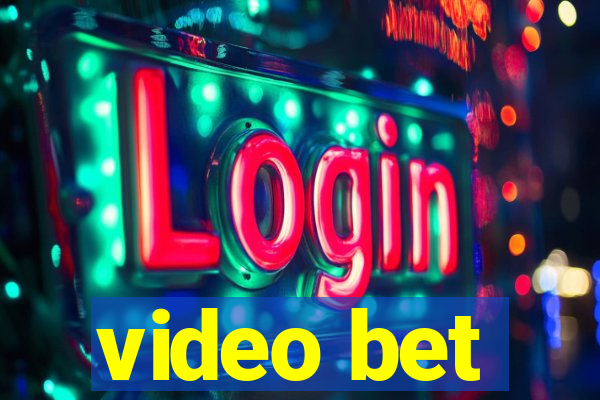 video bet