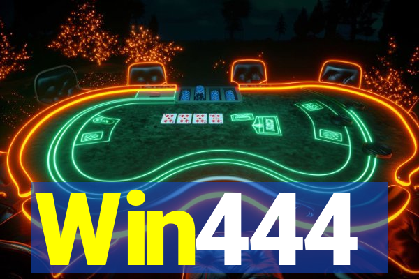 Win444