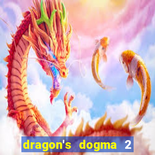 dragon's dogma 2 dragon's gaze